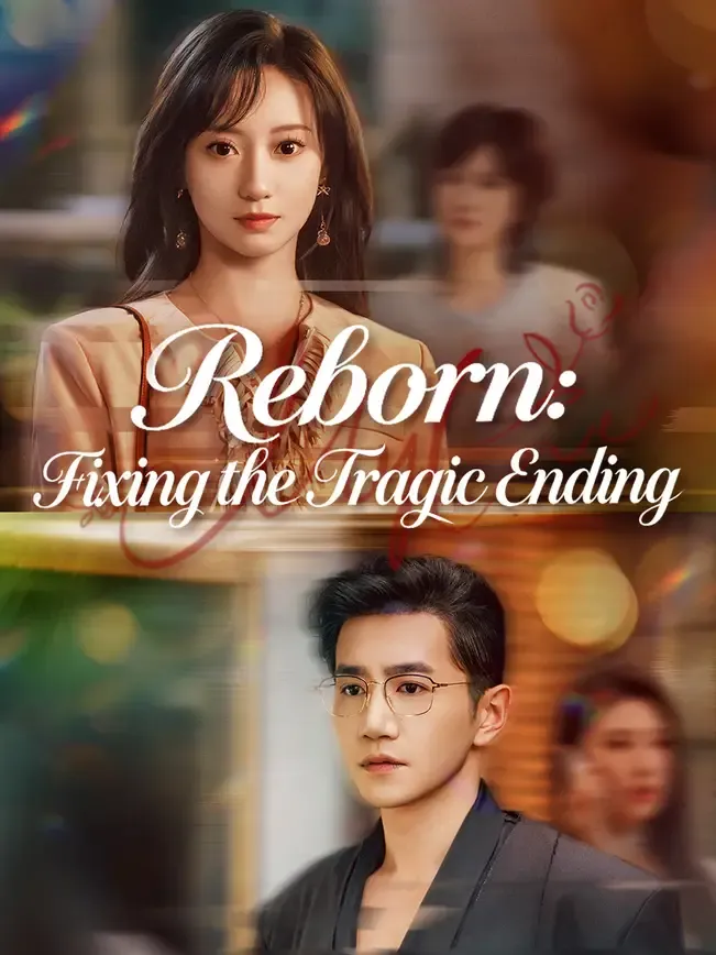 Reborn: Fixing the Tragic Ending — poster