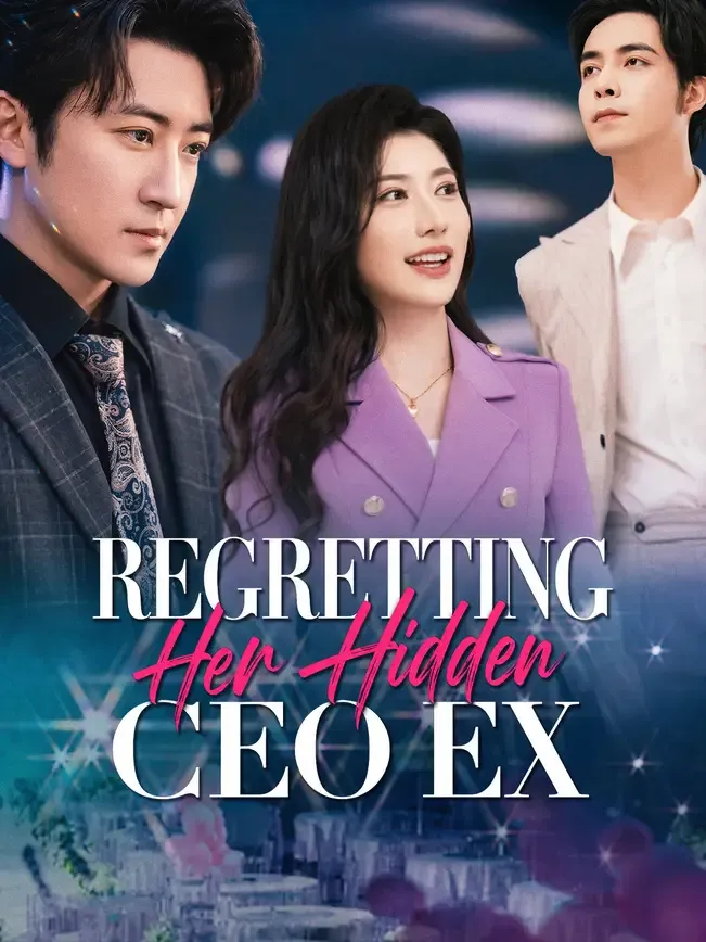 Regretting Her Hidden CEO Ex — poster