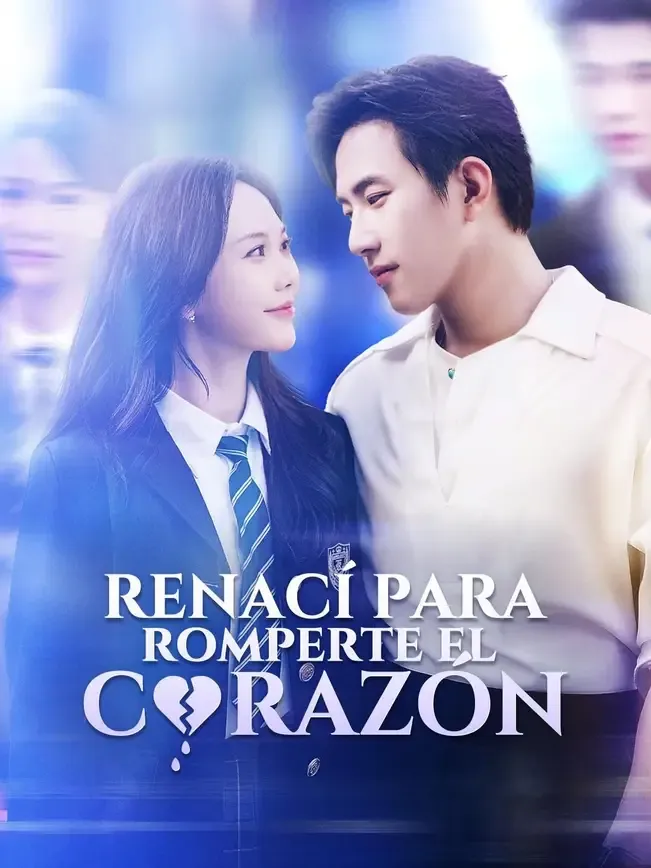 Renací para romperte el corazón — póster
