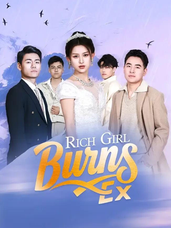 Rich Girl Burns Ex
