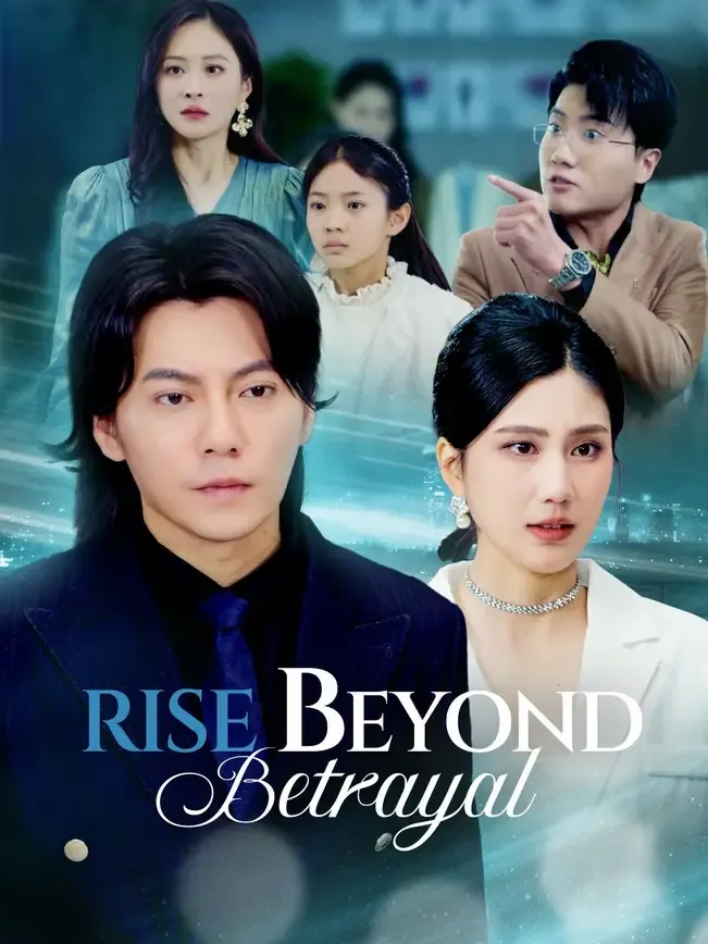 Rise Beyond Betrayal