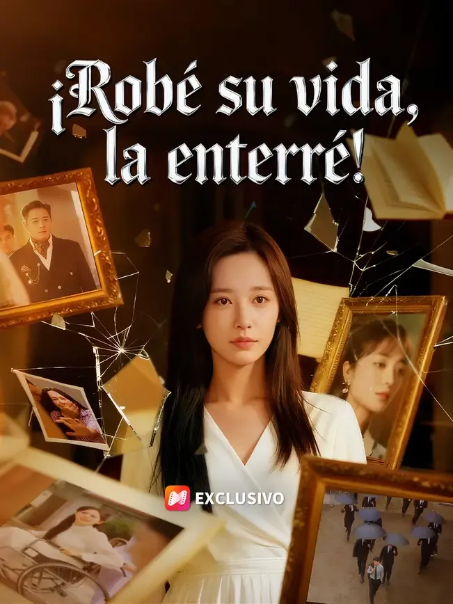 ¡Robé su vida, la enterré!