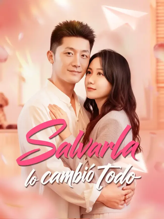 Salvarla lo cambió todo