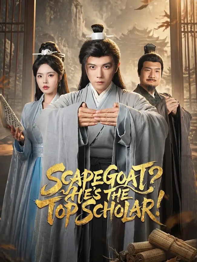Scapegoat? He's the Top Scholar! — poster