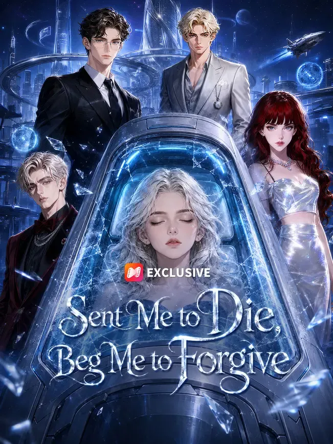 Sent Me to Die, Beg Me to Forgive — poster