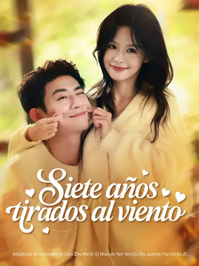 Siete años tirados al viento