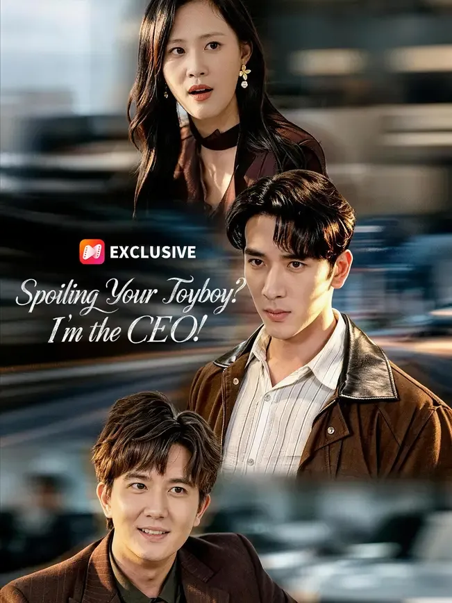 Spoiling Your Toyboy? I'm the CEO! — poster