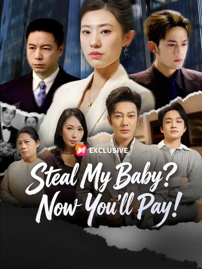 Steal My Baby? Now You'll Pay!