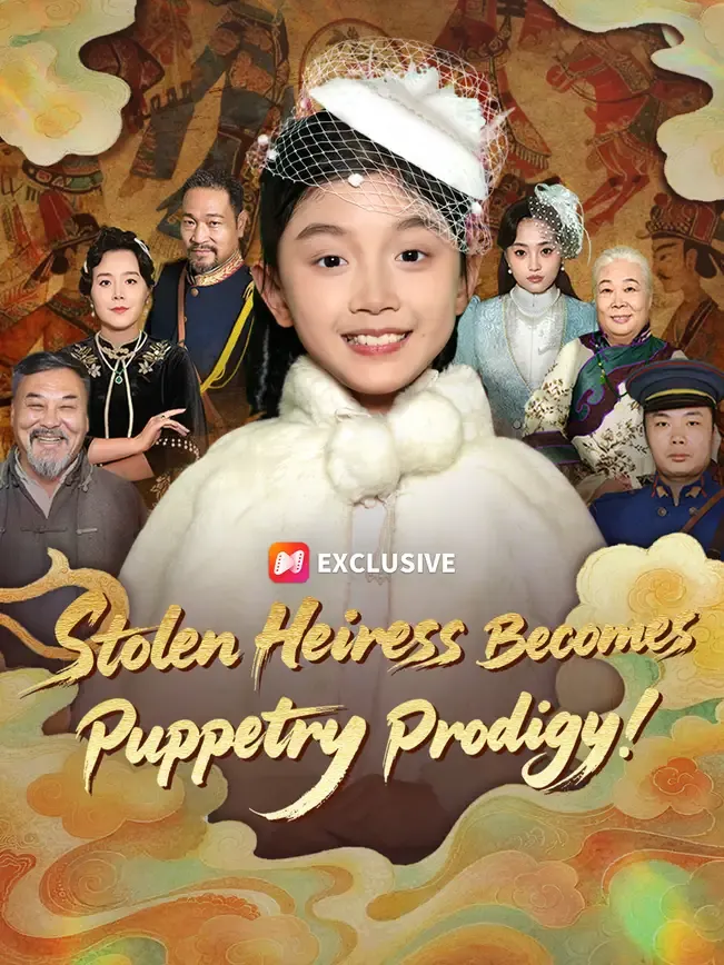 Stolen Heiress Becomes Puppetry Prodigy!