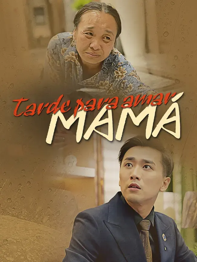 Tarde para amar, mamá