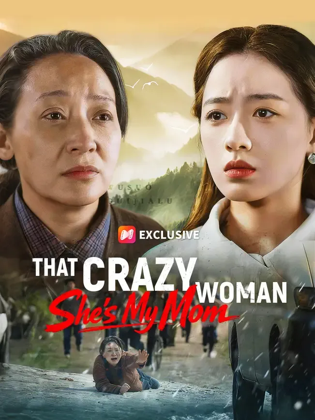 That Crazy Woman? She's My Mom