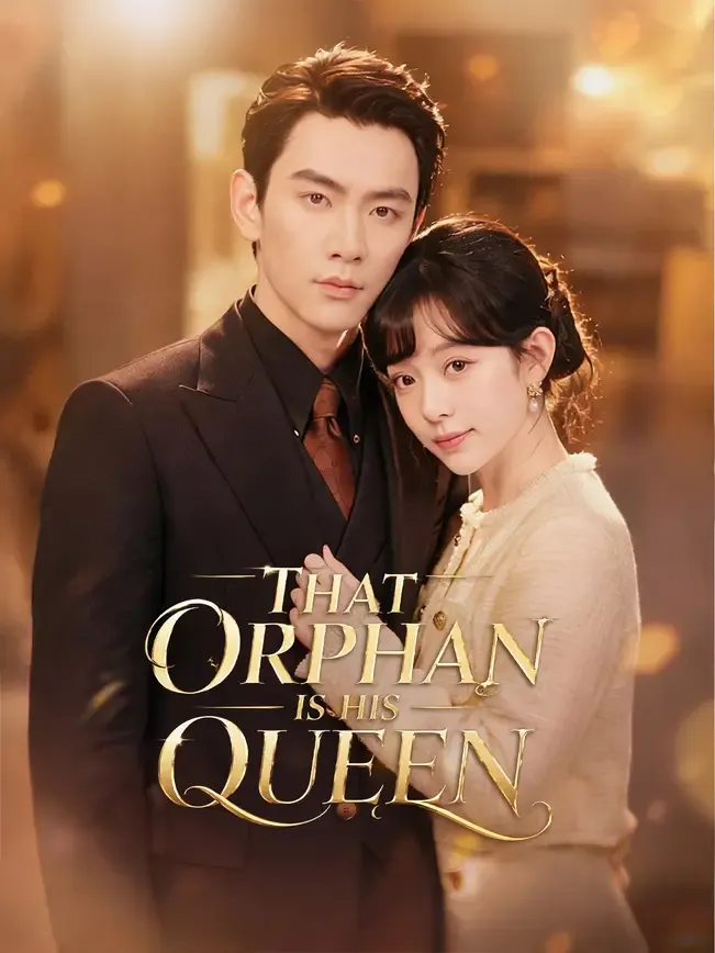 That Orphan Is His Queen — poster