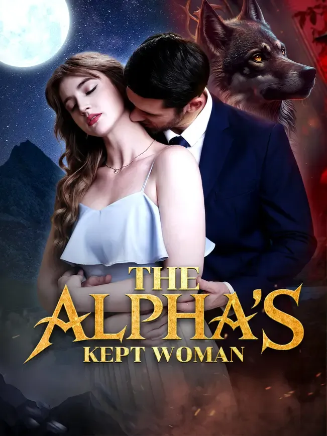 THE ALPHA'S KEPT WOMAN