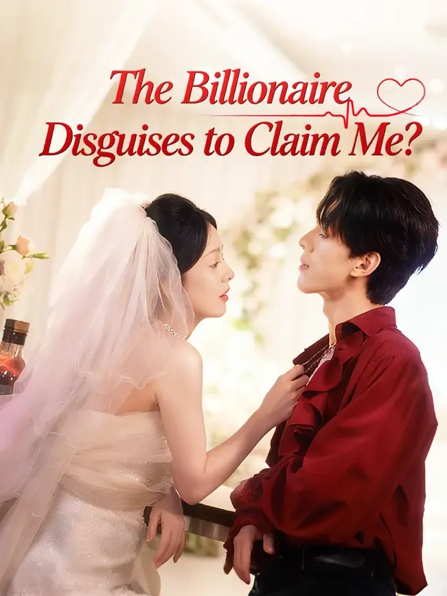 The Billionaire Disguises to Claim Me?