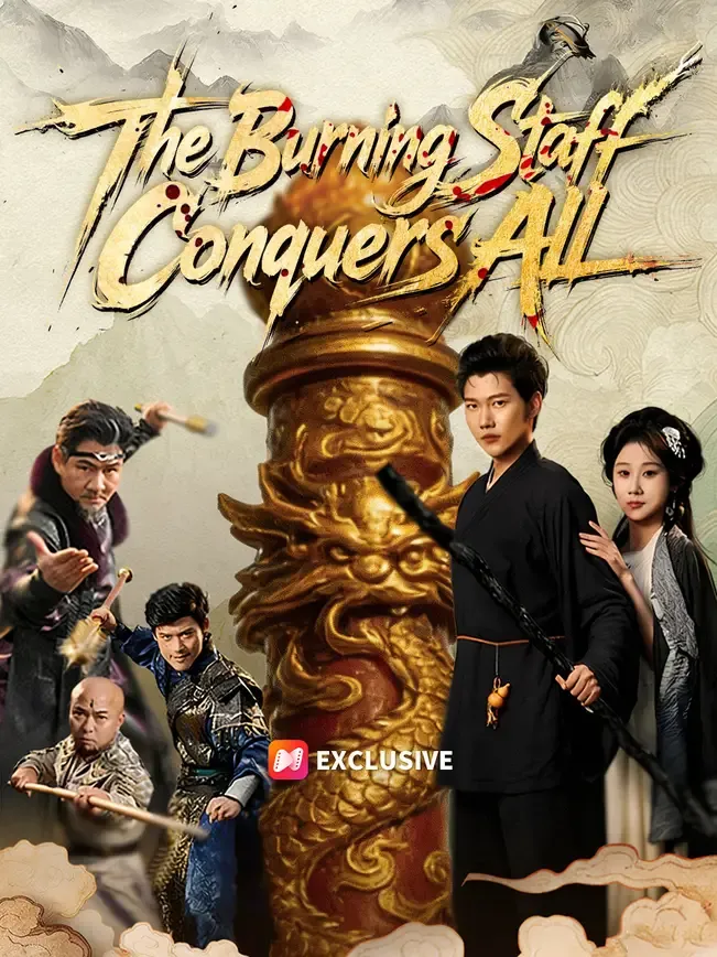 The Burning Staff Conquers All