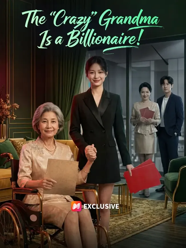 The "Crazy" Grandma Is a Billionaire! — poster