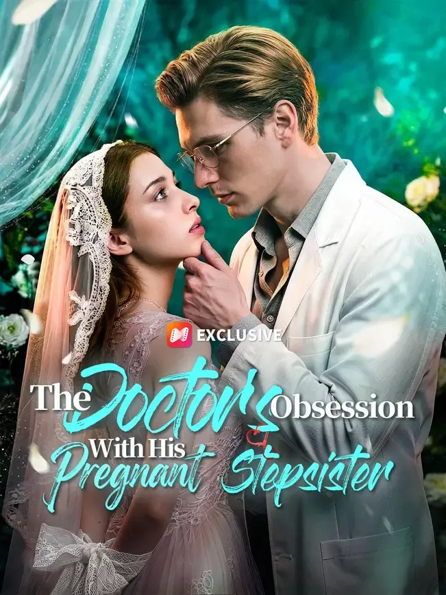 The Doctor's Obsession With His Pregnant Stepsister