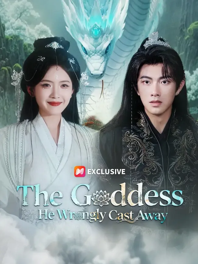 The Goddess He Wrongly Cast Away