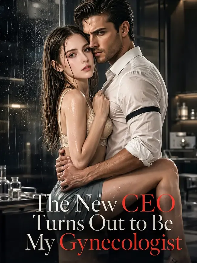 The New CEO Turns Out to Be My Gynecologist — poster