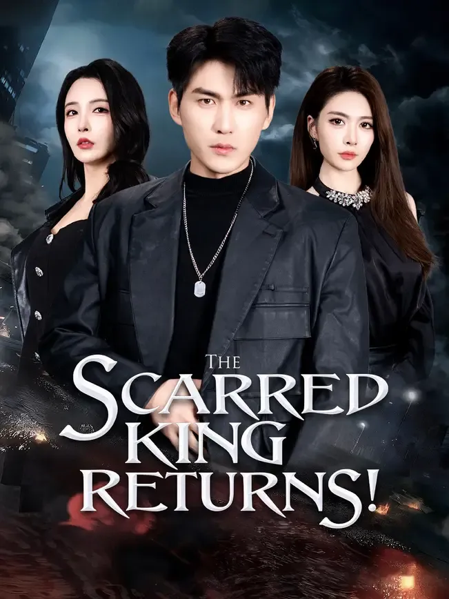 The Scarred King Returns!
