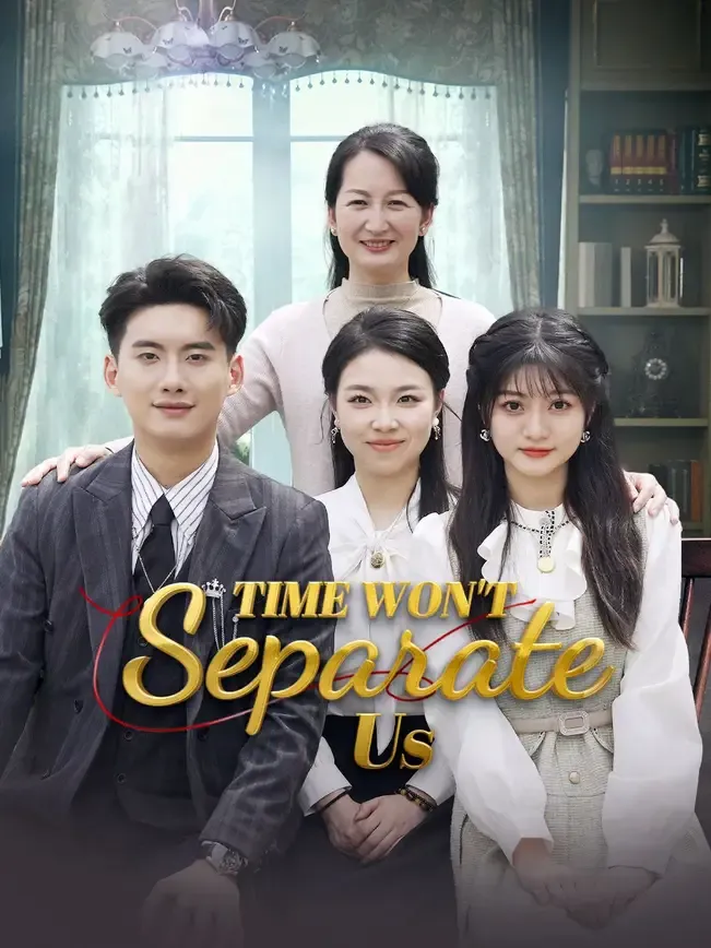 Time Won't Separate Us