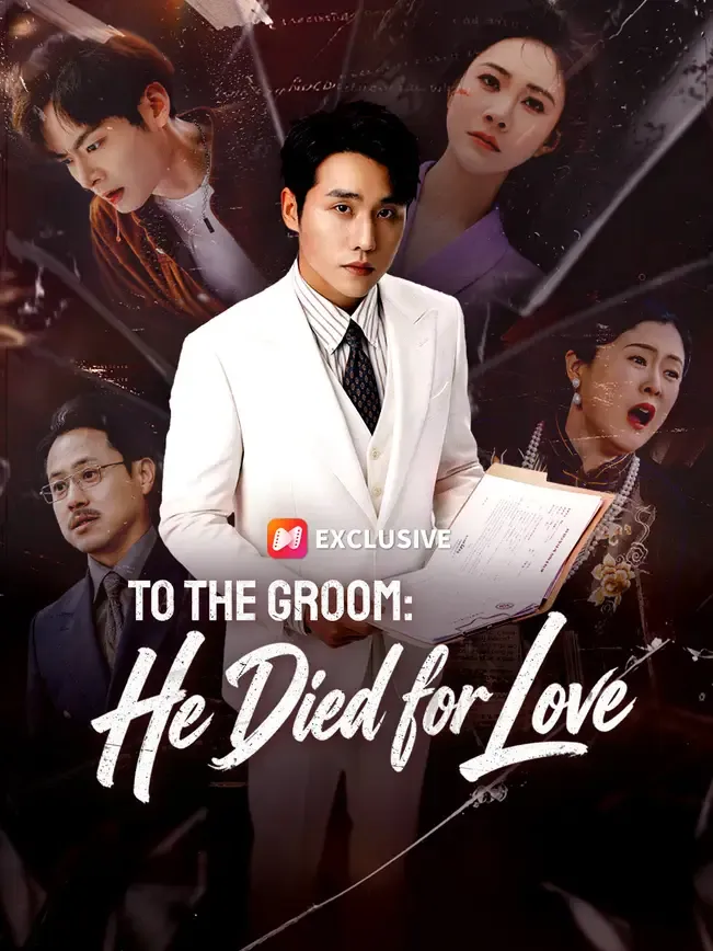 To The Groom: He Died for Love — poster