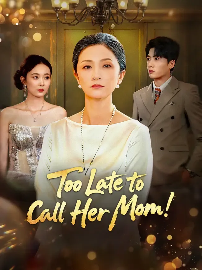 Too Late to Call Her Mom — poster