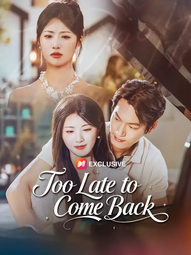 Too Late to Come Back