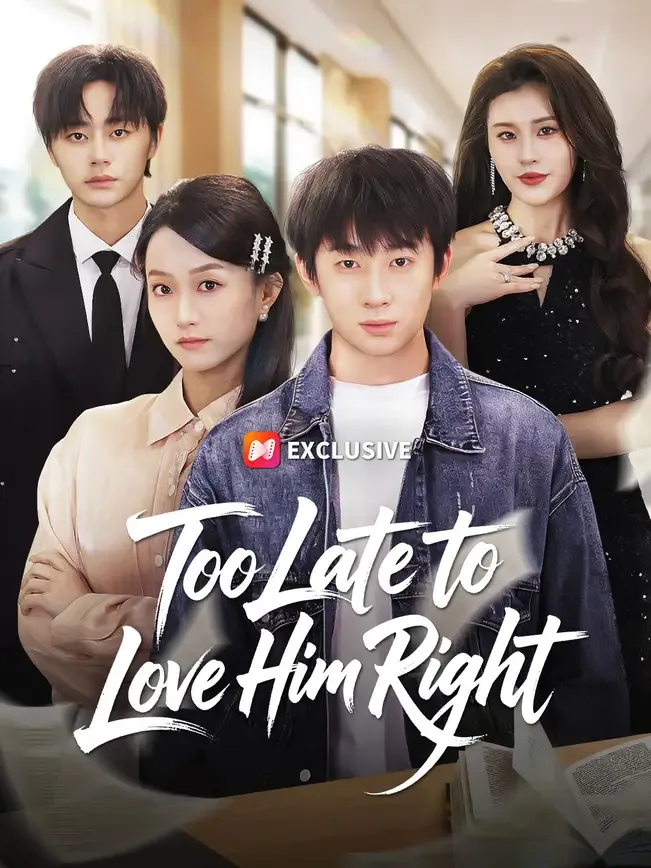 Too Late to Love Him Right