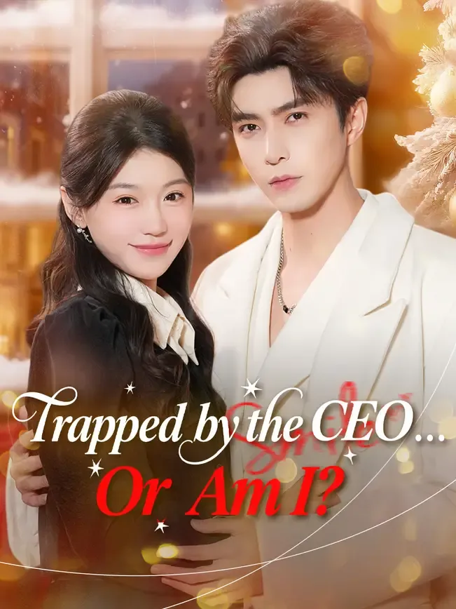 Trapped by the CEO… Or Am I?