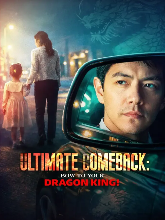 Ultimate Comeback: Bow to Your Dragon King!