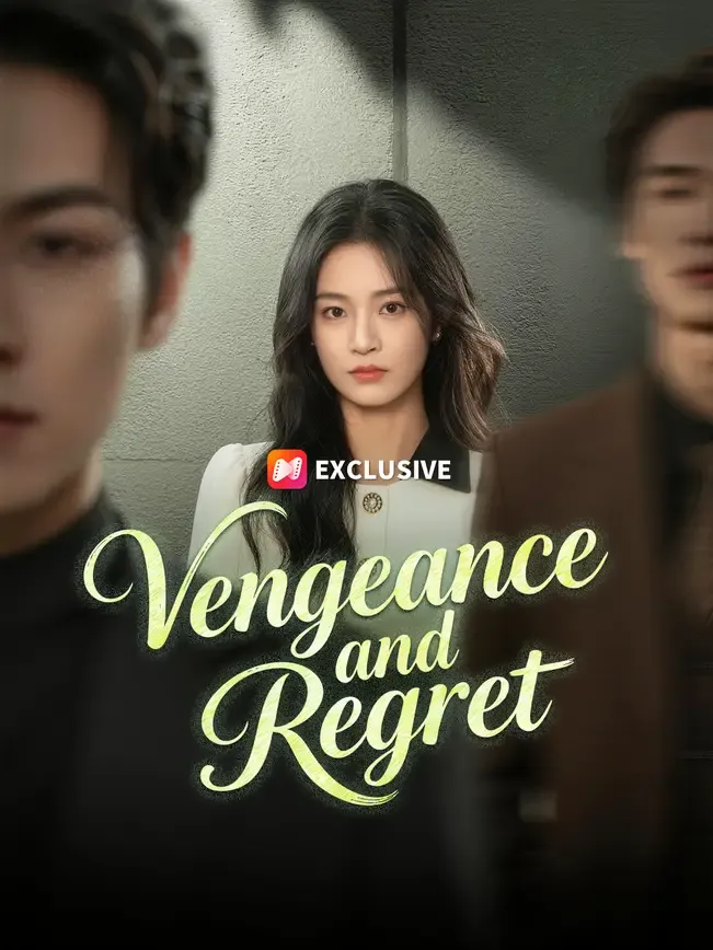 Vengeance and Regret