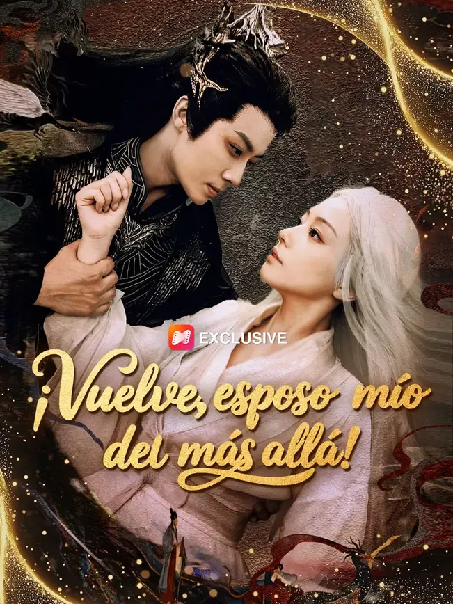 ¡Vuelve, esposo mío del más allá!