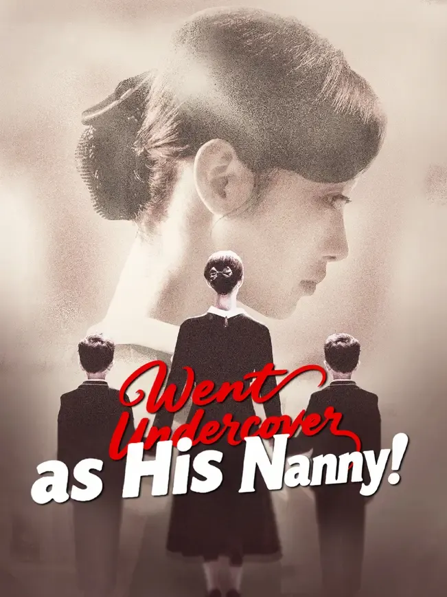 Went Undercover as His Nanny
