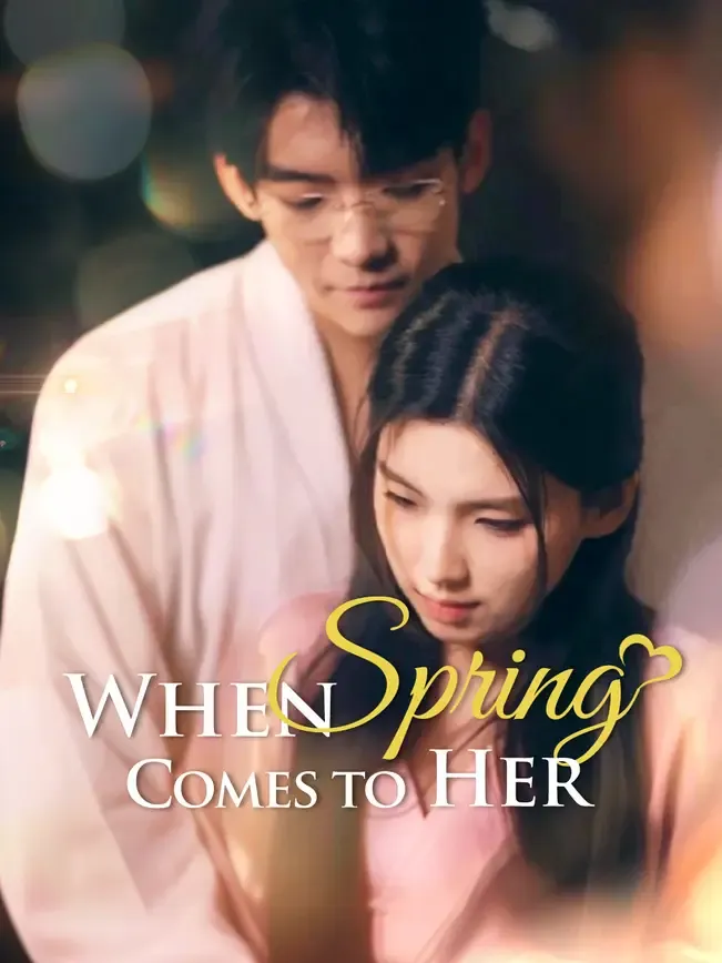 When Spring Comes to Her