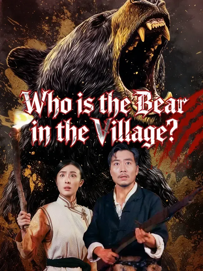 Who is the Bear in the Village?