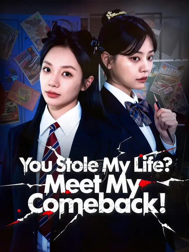 You Stole My Life? Meet My Comeback!