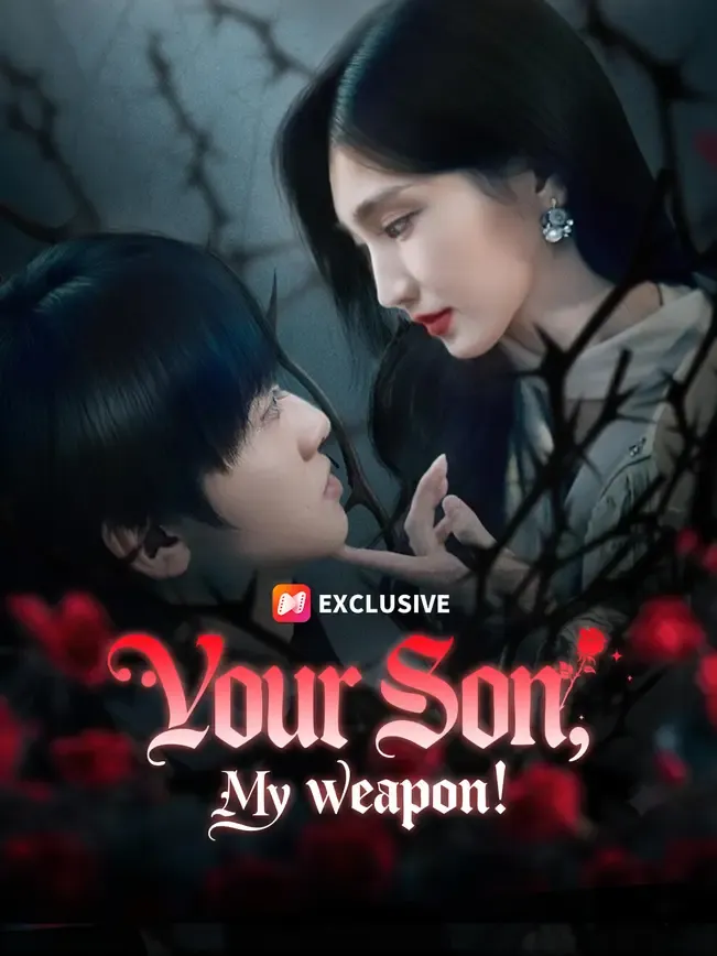 Your Son? My Weapon!