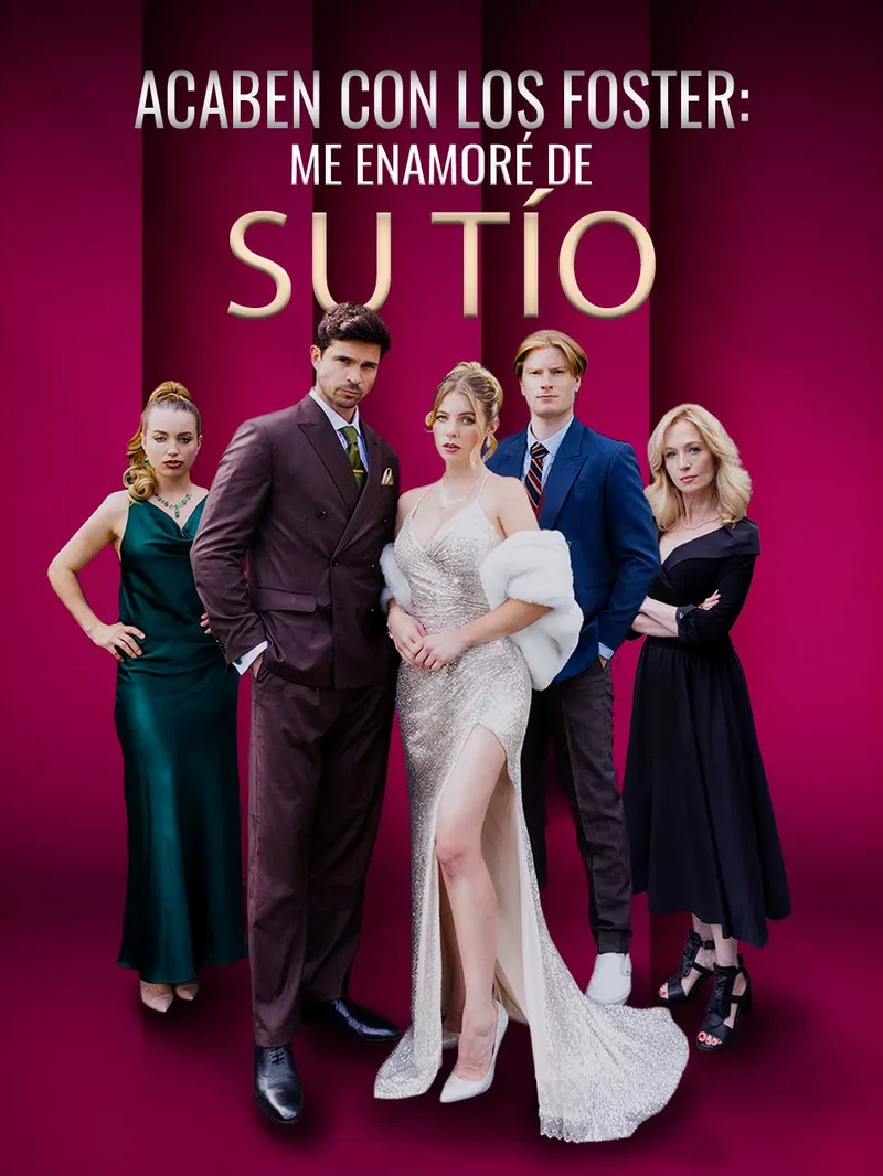 Acaben con los Foster: me enamoré de su tío — póster