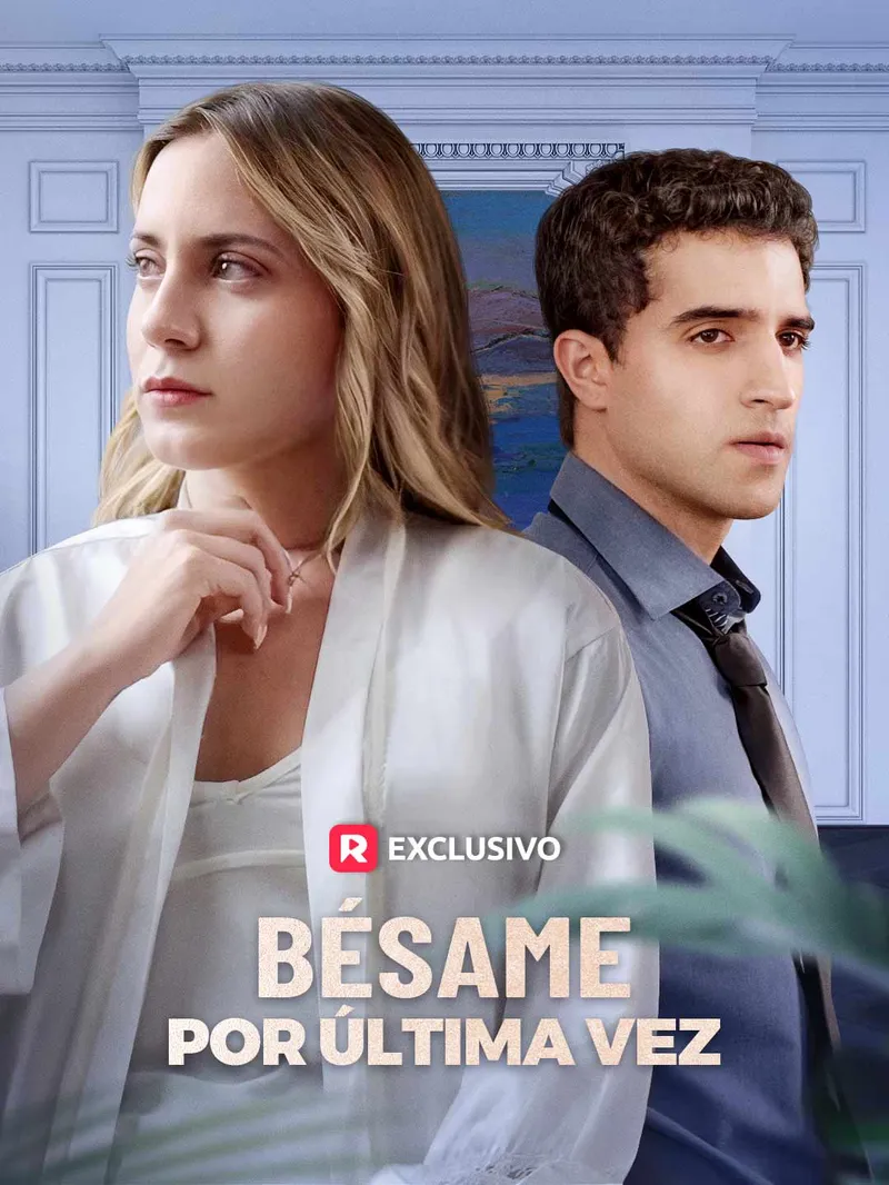 Bésame por ultima vez — póster