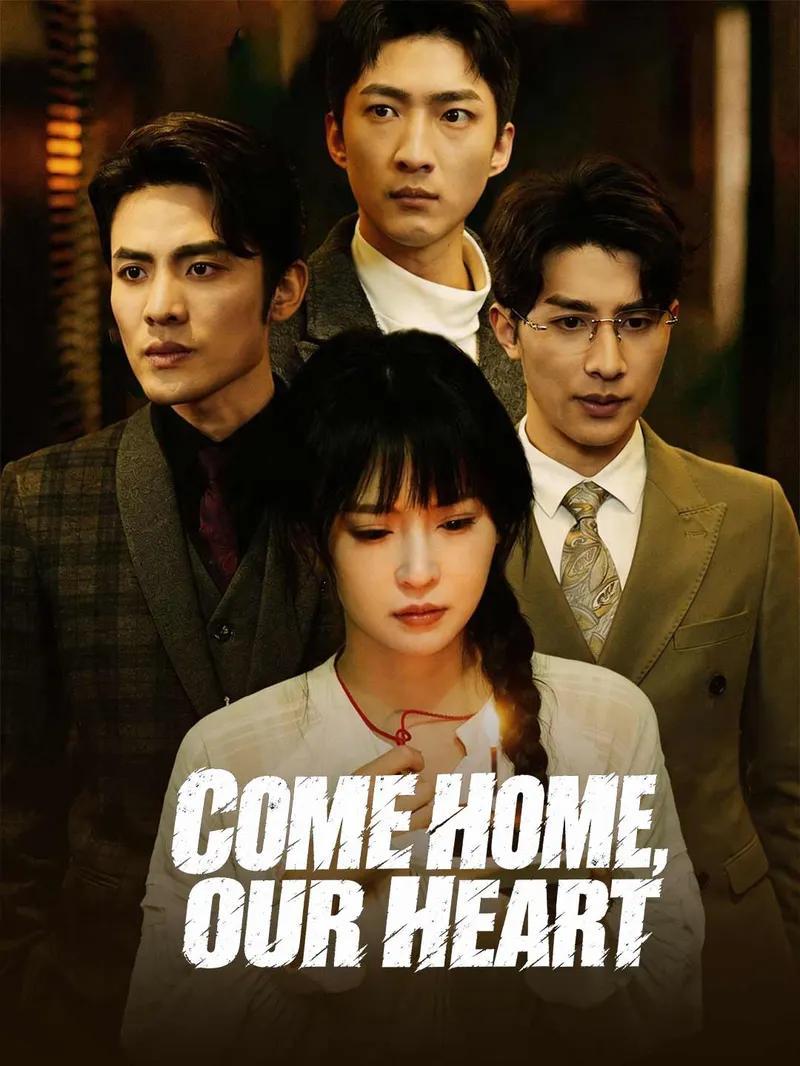 Come Home, Our Heart — poster