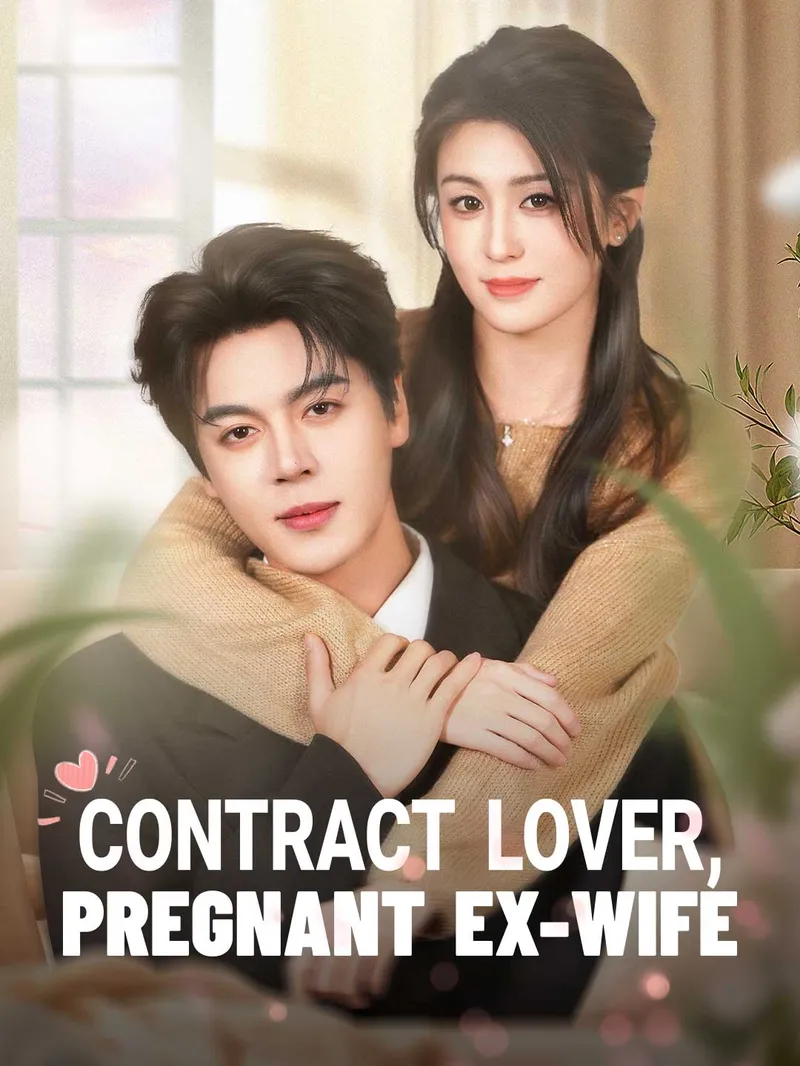 Contract Lover, Pregnant Ex-Wife — poster