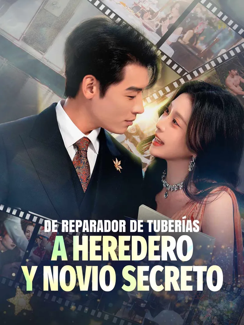De reparador de tuberías a heredero y novio secreto — póster