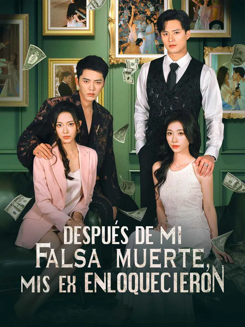 Después de mi falsa muerte, mis ex enloquecieron — póster
