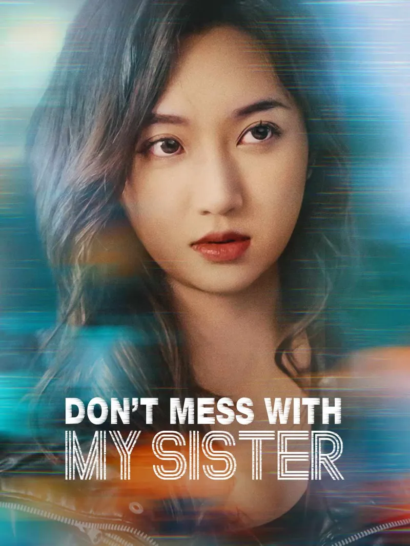 Don't Mess with My Sister
