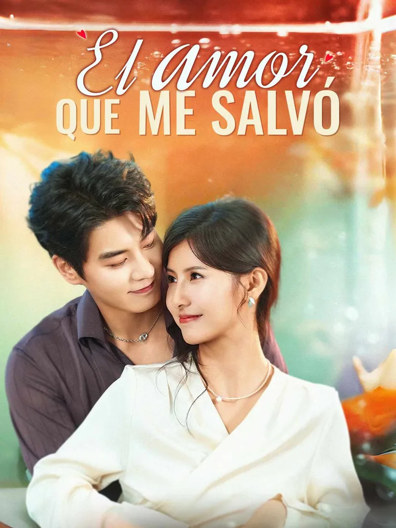 El amor que me salvó — póster