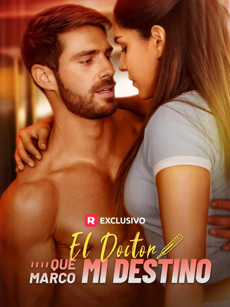 El Doctor Que Marco Mi Destino — póster