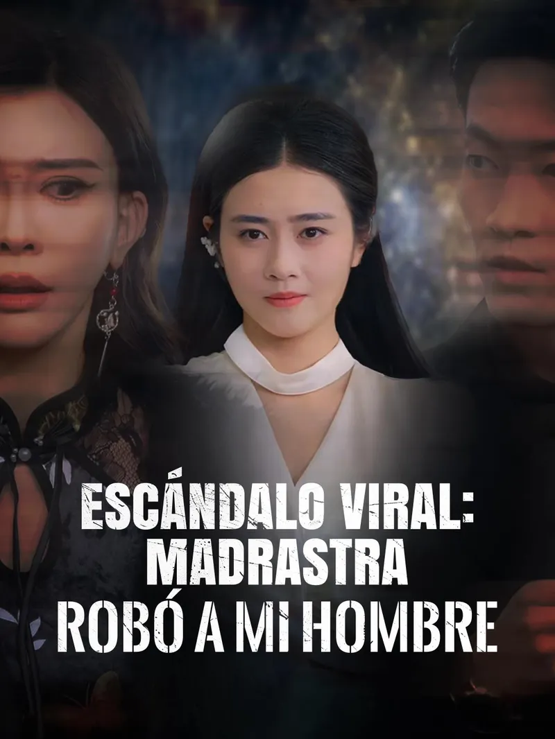 Escándalo viral: madrastra robó a mi hombre — póster