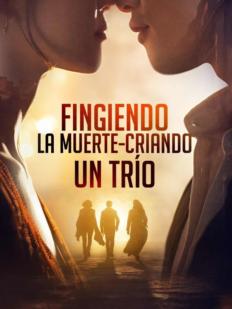 Fingiendo la Muerte, Criando un Trío — póster