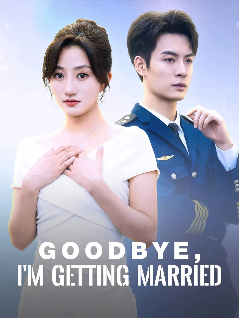 Goodbye, I’m Getting Married — poster